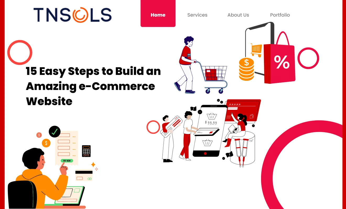 15 Easy Steps to Build an Amazing e Commerce Website 1