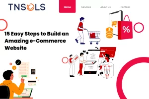 15 Easy Steps to Build an Amazing e Commerce Website 1