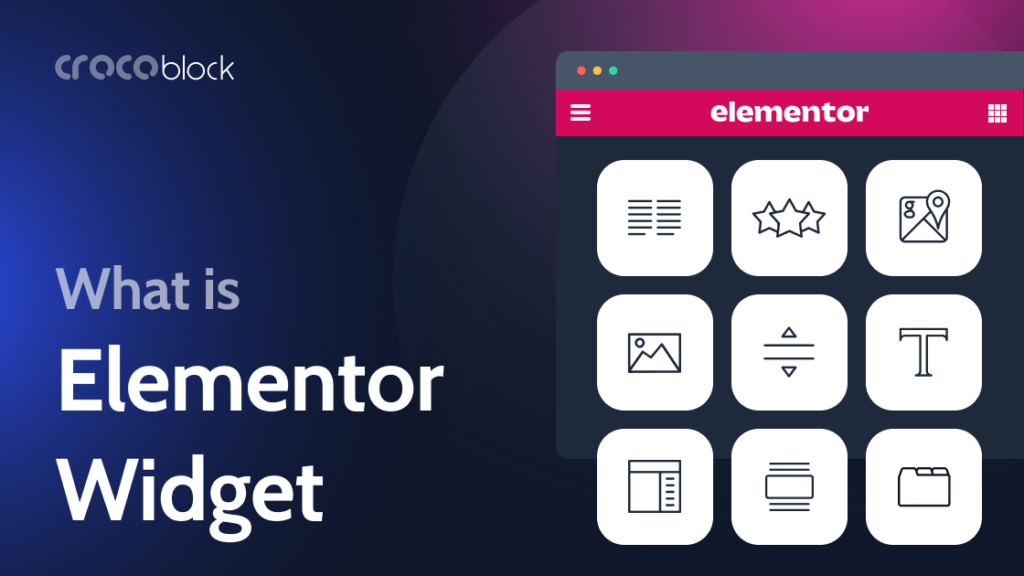 What is Elementor Widget